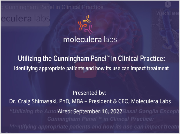 Webinar: Utilizing the Cunningham Panel™ in Clinical Practice: Identifying appropriate patients and how its use can impact treatment