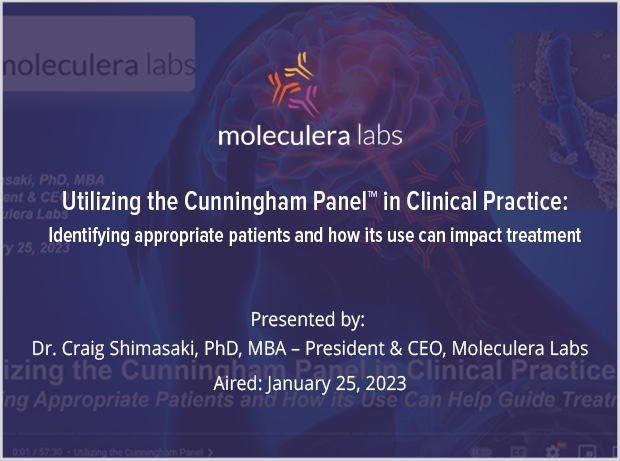 Webinar: Utilizing the Cunningham Panel™ in Clinical Practice: Identifying appropriate patients and how its use can impact treatment